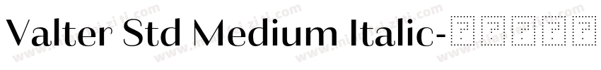 Valter Std Medium Italic字体转换